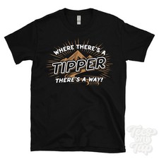 WHERE THERE'S A TIPPER... T-SHIRT name surname funny family gift idea