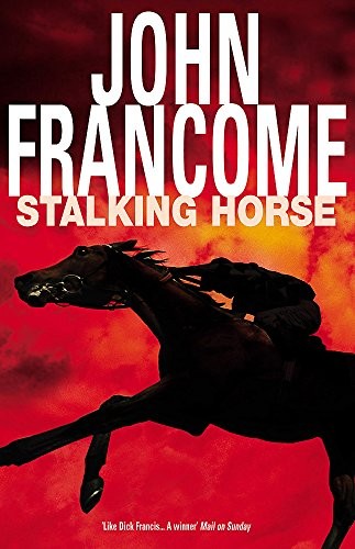 Stalking horse francome - stalking,
