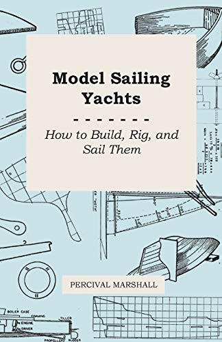 Model sailing yachts - sailing,