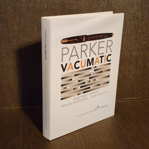 Parker vacumatic history - vacumatic,