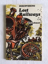 Discovering Lost Railways by