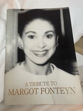 A Tribute To Margot Fonteyn