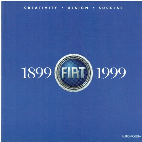 Fiat cars 1899 1999 - fiat, &