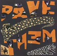 Pavement : Brighten the