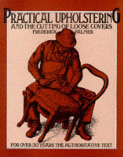Practical upholstering and the - practical,