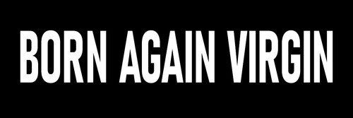 Born again virgin - again, sticker