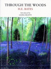 Through the Woods by H E Bates