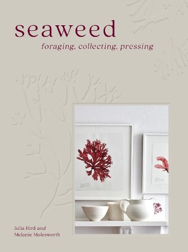 Seaweed melanie molesworth - seaweed, by