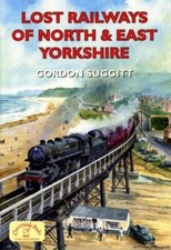 Lost Railways of North and