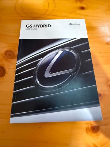 Lexus hybrid user guide - lexus,