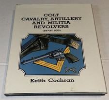 COLT CAVALRY, ARTILLERY AND