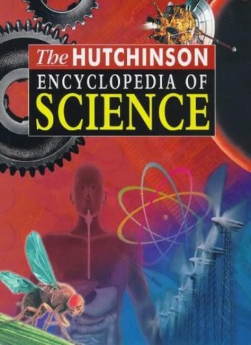 The hutchinson encyclopedia - the, of