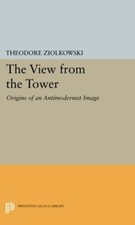 The View from the Tower: Origins of an Antimode. Ziolkowski<|