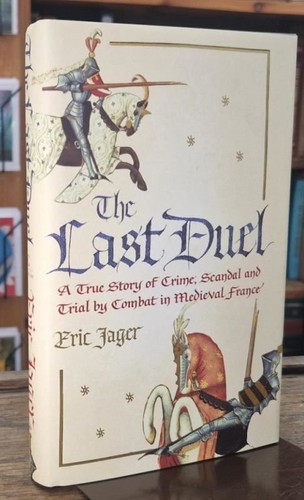 The last duel eric jager - the,