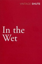 The wet shute nevil - in, shute,
