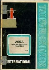 INTERNATIONAL DIGGER 260A TRACTOR LOADER BACKHOE WORKSHOP SERVICE MANUAL