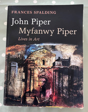John Piper, Myfanwy Piper: Lives in Art by Spalding, Frances Paperback Book VGC