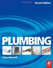 Plumbing, 2nd ed: For Level 2 Technical Certificate and NVQ-Steve Muscroft