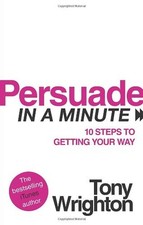 Persuade in a Minute,Tony