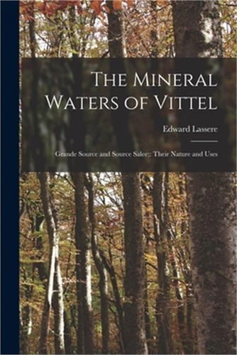 The mineral waters vittel - mineral, of