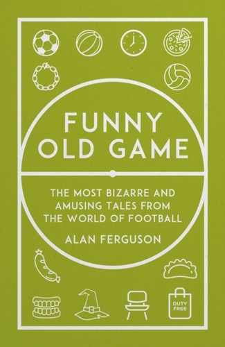 Funny old game - funny,