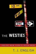 The Westies: Inside New York's