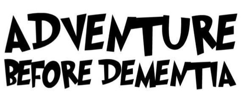 Adventure before dementia - adventure,