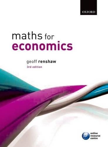 Maths for economics - for, by