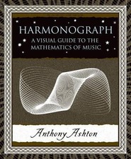 Anthony Ashton Harmonograph