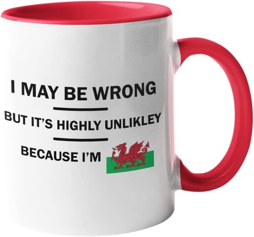 Funny welsh mug i - "i, be