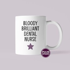 Bloody Brilliant Dental Nurse