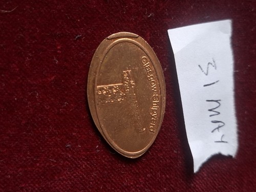 Glasgow shipyard pressed penny - glasgow,