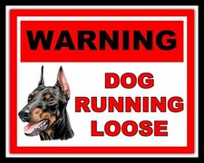 WARNING DOG RUNNING LOOSE