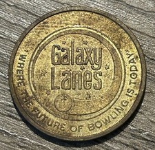 Galaxy Lanes Bowling Token - Rare To Find Outside USA