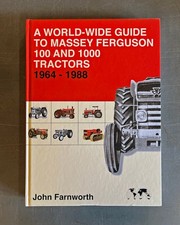 World-Wide Guide to Massey Ferguson 100 and 1000 Tractors, 1964-1988 by John...