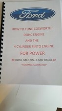 COSWORTH RS-THE DOHC ENGINE  4 CYLINDER PINTO FOR POWER ''ASPIRATED''-NONE TURBO
