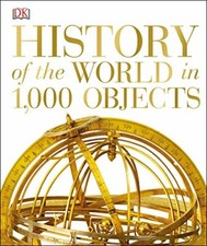 History of the World in 1000 objects (Dk)