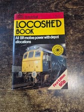 British Rail - 1982 - Locoshed Book - Paperback
