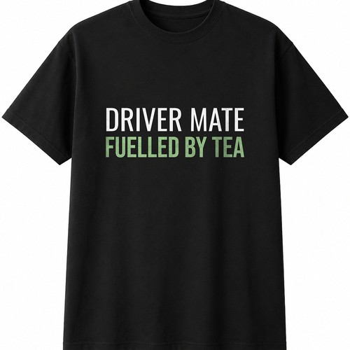 Driver mate fuelled tea - mate,