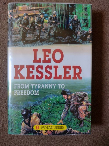 Leo kessler from tyranny to - -,