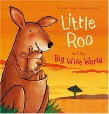 Little Roo and the Big Wide World By Guido van Genechten