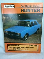 Autodata Car Repair Manual Chrysler Hunter 1967-1979 No 257