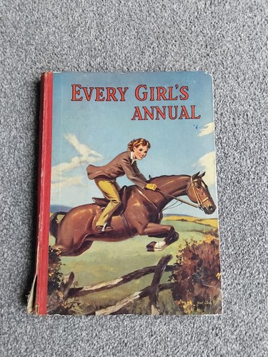 Every girls annual hardback - girls,