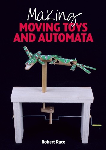Making moving toys and - moving,