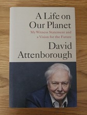 Signed David Attenborough A Life On Our Planet 1st Edition/1st Impression 
