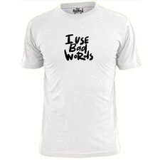 Mens I Use Bad Words Funny T