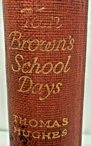 Tom brown school - school, days