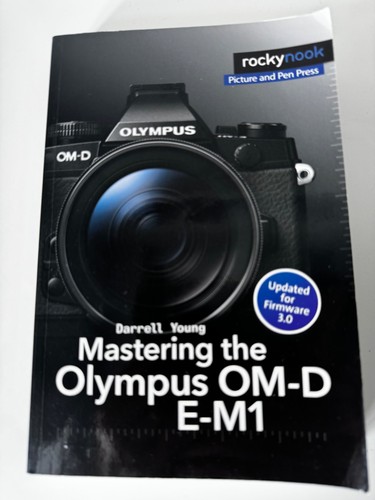 Mastering the olympus d - the, om-d