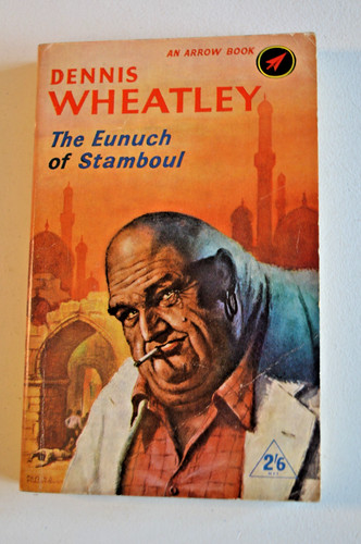 Dennis wheatley the eunuch - the,