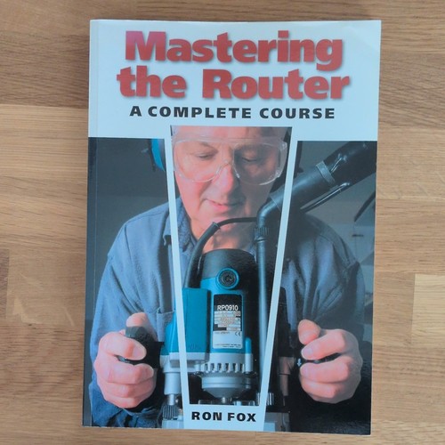 Mastering the router - the, a